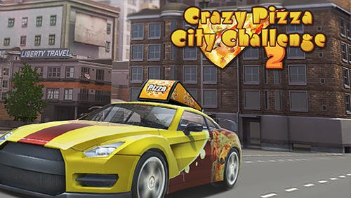 game pic for Crazy pizza city challenge 2